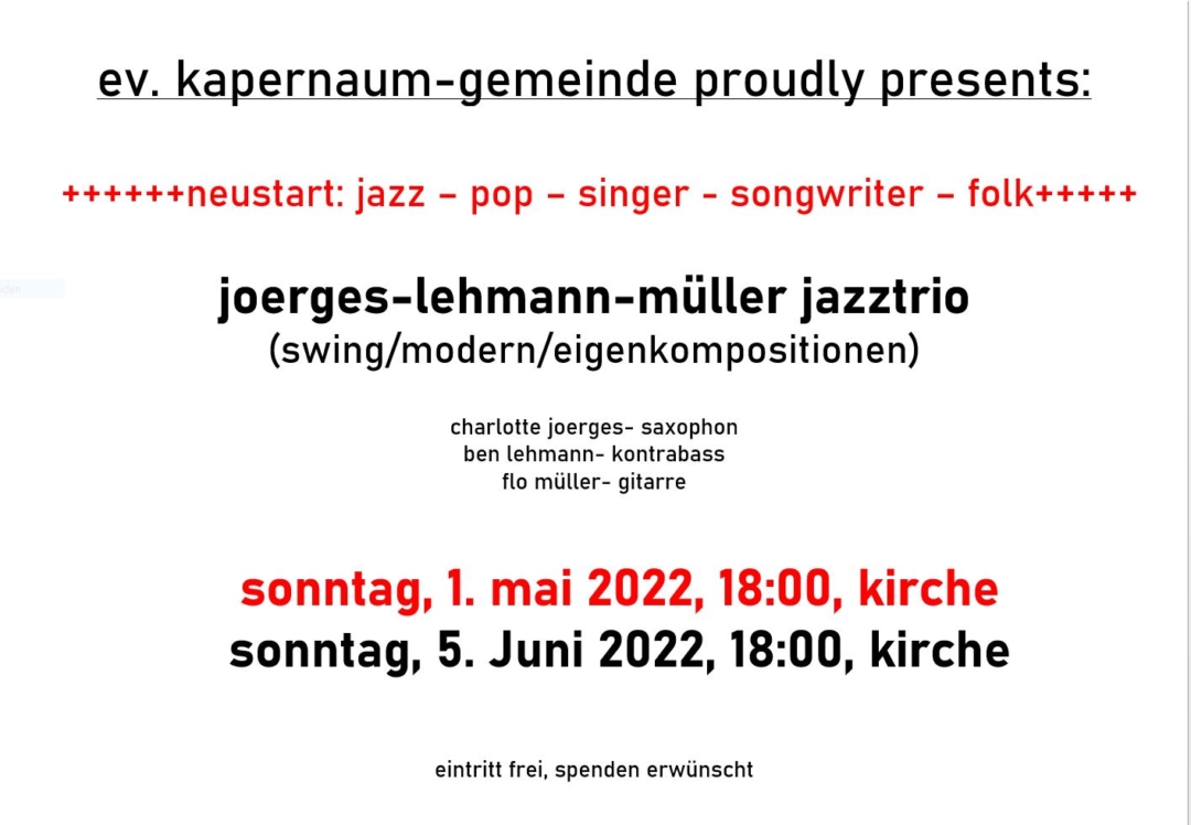Sonntag, 05. Juni 2022, 18.00 Uhr – Jazzkonzert – Kapernaumkirche