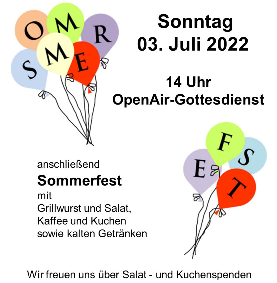 Sommerfest und OpenAir-Gottesdienst im Gemeindezentrum Schillerhöhe – Sonntag, 03. Juli 2022,  14.00 Uhr