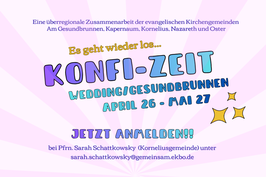 Read more about the article Konfi-Zeit Wedding/Gesundbrunnen – Jetzt anmelden!!